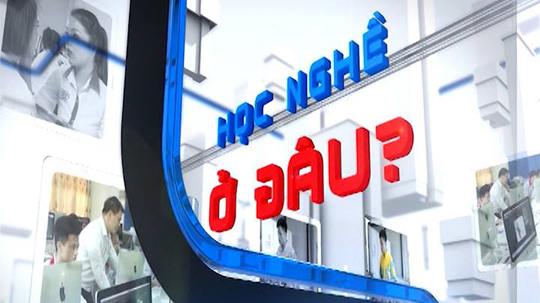 Học nghề ở đâu?